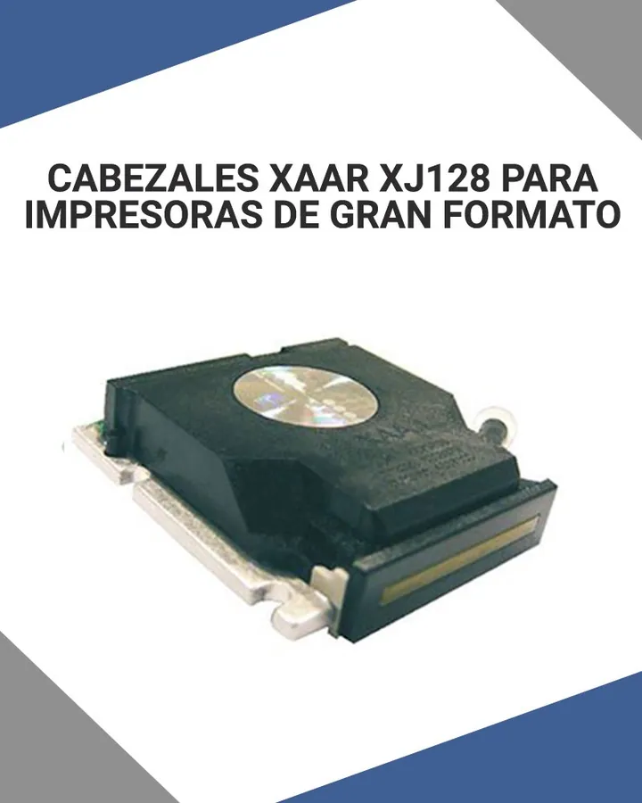 Cabezales Xaar XJ128 para Impresoras de Gran Formato